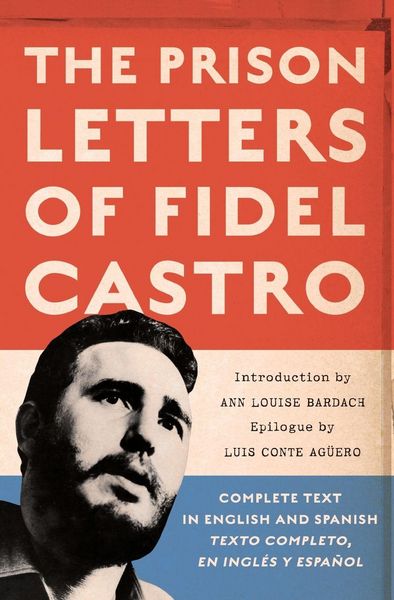 Produktbild: The Prison Letters of Fidel Castro