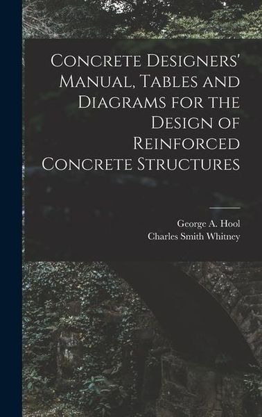 Produktbild: Concrete Designers' Manual, Tables and Diagrams for the Design of Reinforced Concrete Structures