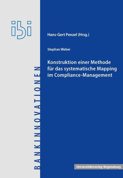 Produktbild: Konstruktion einer Methode f&uuml;r das systematische Mapping im Compliance-Management