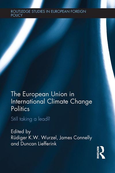 Produktbild: The European Union in International Climate Change Politics