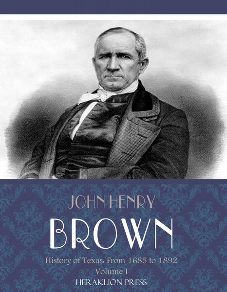 Produktbild: History of Texas: From 1685 to 1892 Volume I