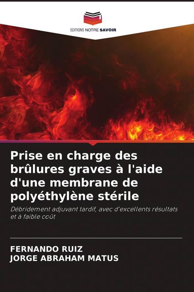 Produktbild: Prise en charge des br&ucirc;lures graves &agrave; l'aide d'une membrane de poly&eacute;thyl&egrave;ne st&eacute;rile