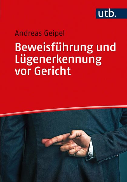 Produktbild: Beweisf&uuml;hrung und L&uuml;generkennung vor Gericht