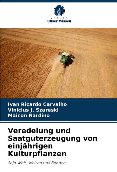 Produktbild: Veredelung und Saatguterzeugung von einj&auml;hrigen Kulturpflanzen