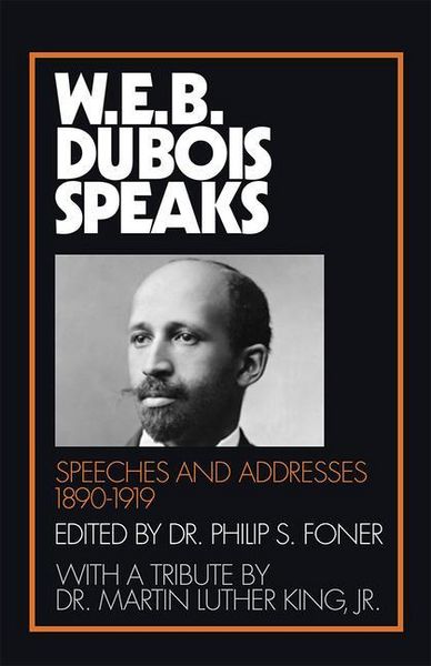 Produktbild: W.E.B. Du Bois Speaks, 1890-1919