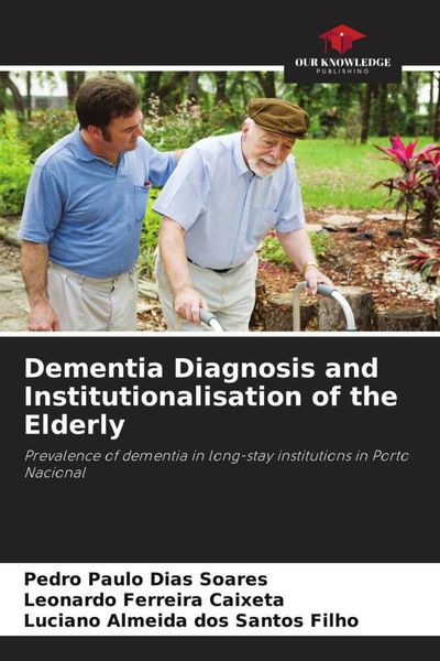 Produktbild: Dementia Diagnosis and Institutionalisation of the Elderly