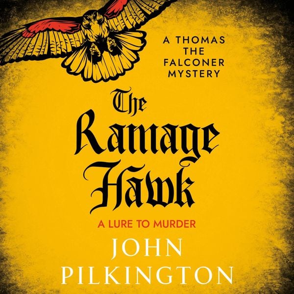 The Ramage Hawk - John Pilkington, Audio, 9781806009008