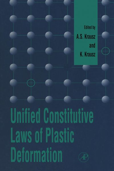 Produktbild: Unified Constitutive Laws of Plastic Deformation