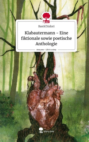 Produktbild: Klabautermann - Eine fiktionale sowie poetische Anthologie. Life is a Story - story.one