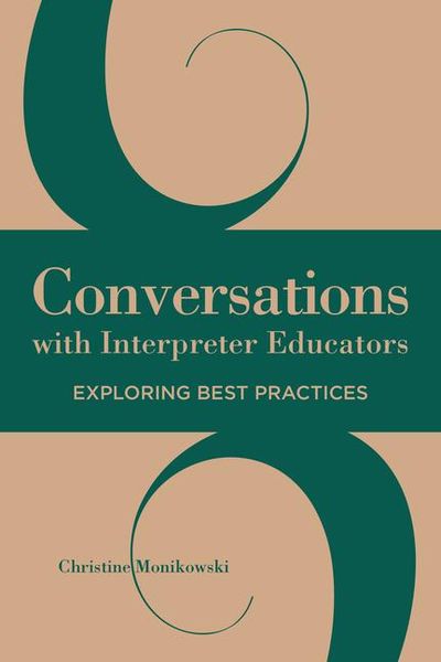 Produktbild: Conversations with Interpreter Educators: Exploring Best Practices Volume 9