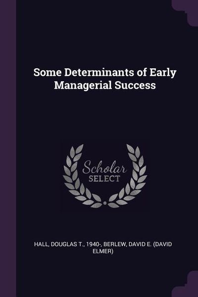 Produktbild: Some Determinants of Early Managerial Success