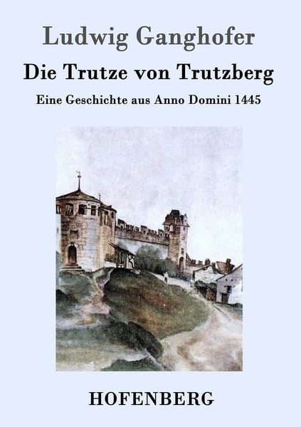 Produktbild: Die Trutze von Trutzberg