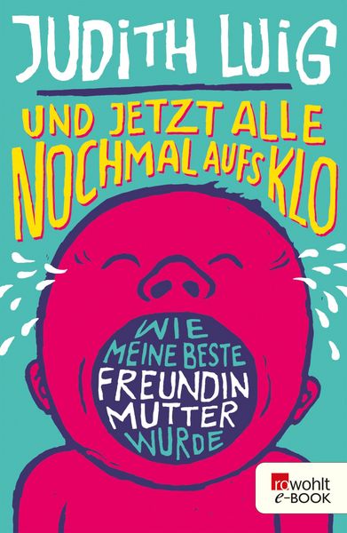 Produktbild: Und jetzt alle noch mal aufs Klo