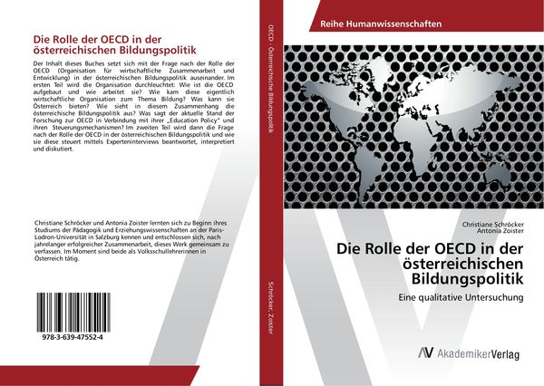 Die Rolle der OECD in der österreichischen Bildungspolitik, Taschenbuch von Christiane Schröcker , Antonia Zoister, AV Akademikerverlag, 9783639475524