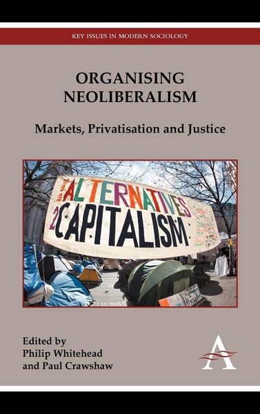 Produktbild: Organising Neoliberalism