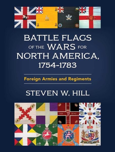 Produktbild: Battle Flags of the Wars for North America, 1754-1783