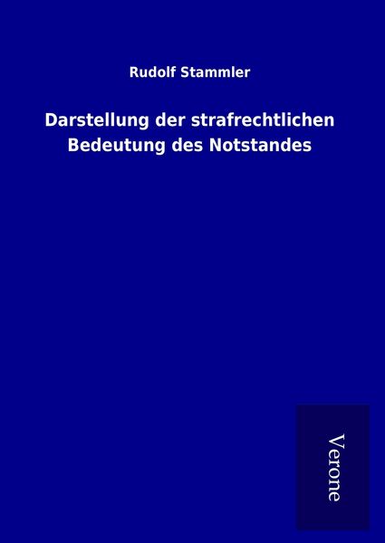 Produktbild: Darstellung der strafrechtlichen Bedeutung des Notstandes