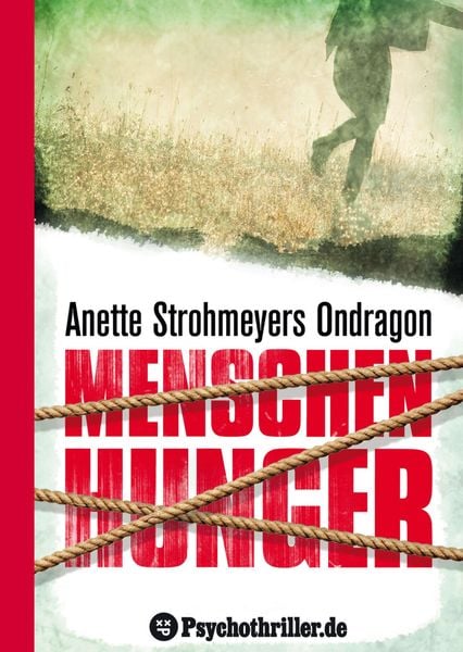 Menschenhunger / Ondragon Bd. 1