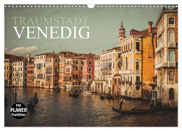 Produktbild: Traumstadt Venedig (Wandkalender 2026 DIN A3 quer), CALVENDO Monatskalender