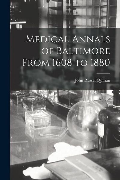 Produktbild: Medical Annals of Baltimore From 1608 to 1880