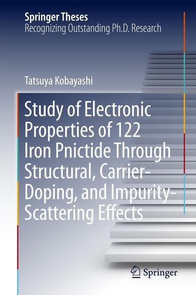 Produktbild: Study of Electronic Properties of 122 Iron Pnictide Through Structural, Carrier-Doping, and Impurity-Scattering Effects