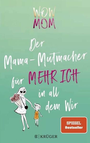 Wow Mom, Paperback von Lisa Harmann,Katharina Nachtsheim, Fischer Krüger, 978-3-8105-3073-8