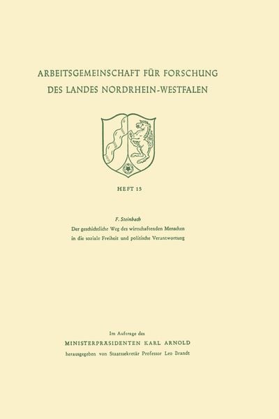 Produktbild: Der geschichtliche Weg des wirtschaftenden Menschen in die soziale Freiheit und politische Verantwortung