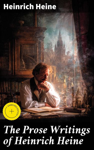 Produktbild: The Prose Writings of Heinrich Heine