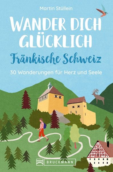 Produktbild: Wander dich gl&uuml;cklich - Fr&auml;nkische Schweiz