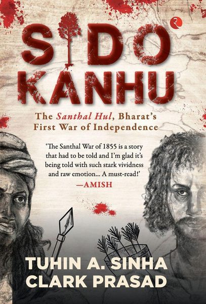 Produktbild: Sido Kanhu The Santhal Hul, Bharat's First War of Independence