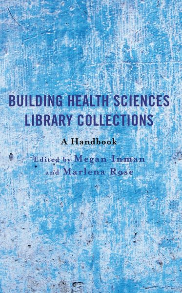 Produktbild: Building Health Sciences Library Collections