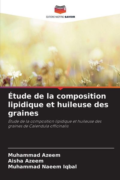 Produktbild: &Eacute;tude de la composition lipidique et huileuse des graines