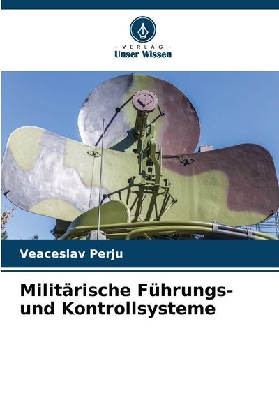 Produktbild: Milit&auml;rische F&uuml;hrungs- und Kontrollsysteme