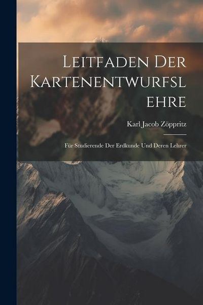 Produktbild: Leitfaden der Kartenentwurfslehre