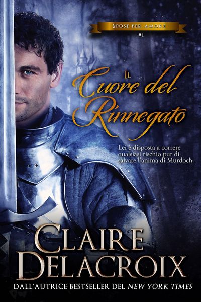 Produktbild: Il cuore del rinnegato (Spose per amore, #1)
