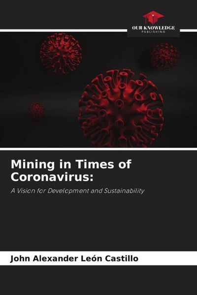 Produktbild: Mining in Times of Coronavirus:
