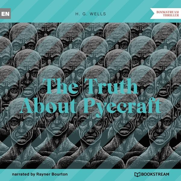 The Truth About Pyecraft - H. G. Wells, Audio, 9783991400813
