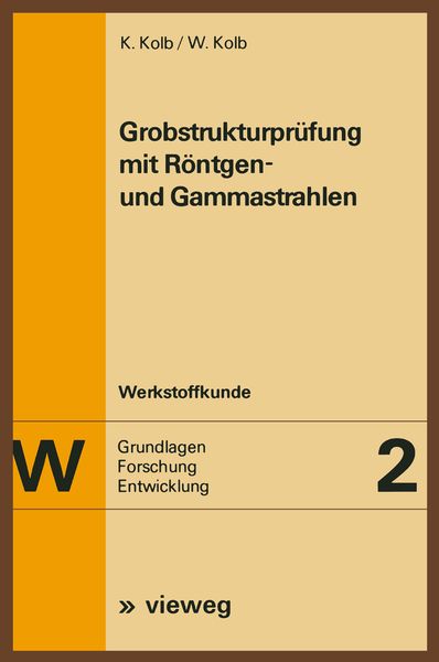 Produktbild: Grobstrukturpr&uuml;fung mit R&ouml;ntgen- und Gammastrahlen