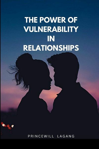 Produktbild: The Power of Vulnerability in Relationships