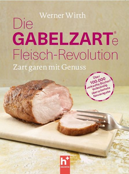 Produktbild: Die gabelzarte Fleisch-Revolution