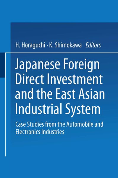 Produktbild: Japanese Foreign Direct Investment and the East Asian Industrial System