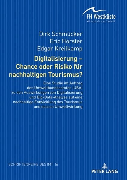 Produktbild: Digitalisierung &ndash; Chance oder Risiko f&uuml;r nachhaltigen Tourismus?