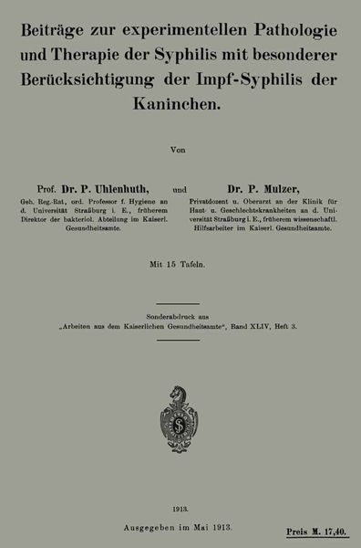 Produktbild: Beitr&auml;ge zur experimentellen Pathologie und Therapie der Syphilis mit besonderer Ber&uuml;cksichtigung der Impf-Syphilis der Kaninchen