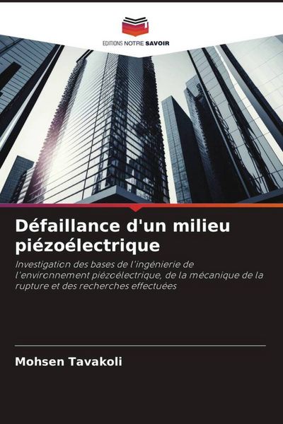 Produktbild: D&eacute;faillance d'un milieu pi&eacute;zo&eacute;lectrique