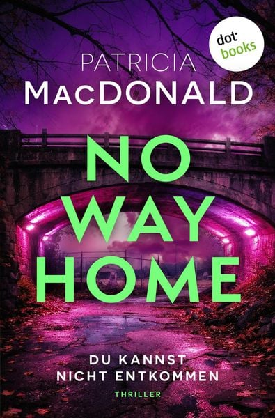 Produktbild: No Way Home - Du kannst nicht entkommen (Nur bei uns!)