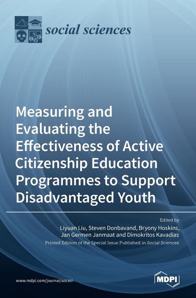 Produktbild: Measuring and Evaluating the Effectiveness of Active Citizenship Education Programmes to Support Disadvantaged Youth