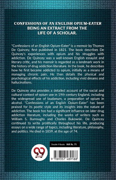 Produktbild: Confessions Of An English Opium-Eater Being An Extract From The Life Of A Scholar.