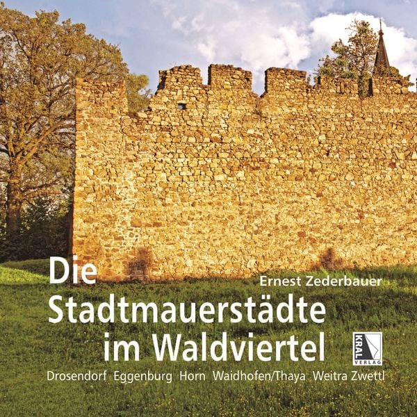 Produktbild: Die Stadtmauerst&auml;dte im Waldviertel