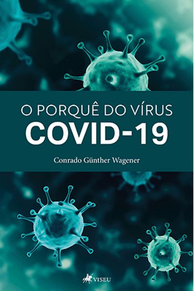 Produktbild: O Porqu&ecirc; do V&iacute;rus Covid-19