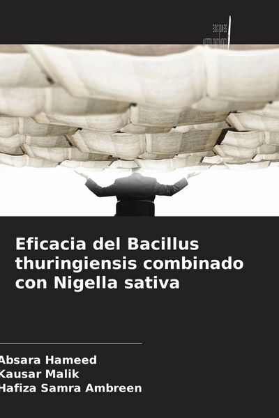 Produktbild: Eficacia del Bacillus thuringiensis combinado con Nigella sativa